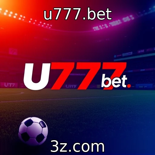 u777.bet Análise das Apostas Esportivas: Tendências e Estratégias para 2025